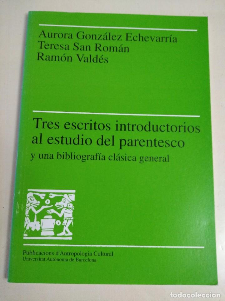 Libros de segunda mano: Tres escritos introductorios al estudio del parentesco. Anagrama - Foto 1