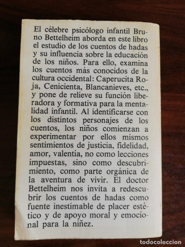Libros de segunda mano: PSICOAN&Aacute;LISIS DE LOS CUENTOS DE HADAS.BRUNO BETTELHEIM - Foto 4