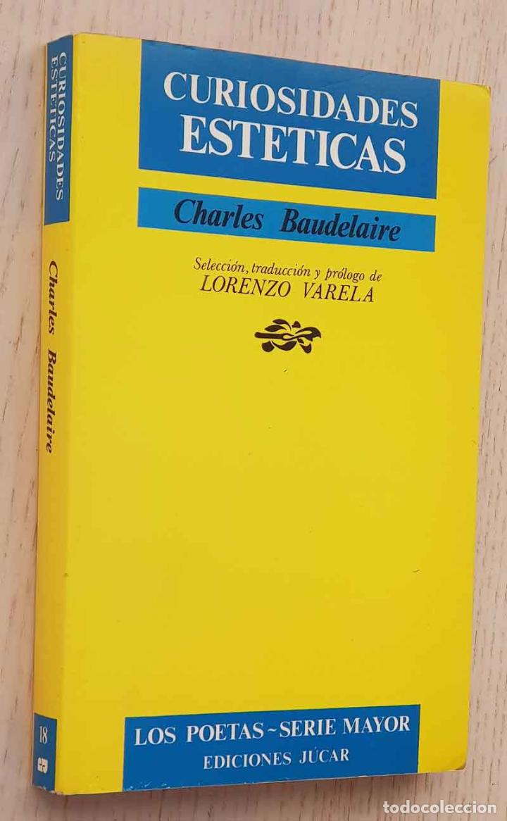 Libros de segunda mano: CURIOSIDADES EST&Eacute;TICAS - BAUDELAIRE, Charles - Foto 1