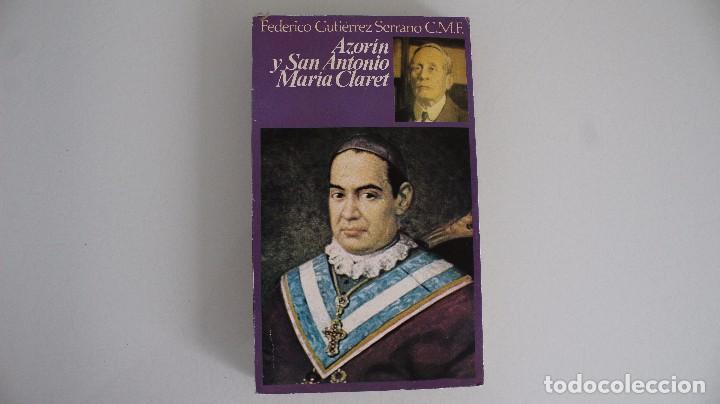 Libros de segunda mano: AZORIN Y SAN ANTONIO MAR&Iacute;A CLARET FEDERICO GUTIERREZ SERRANO