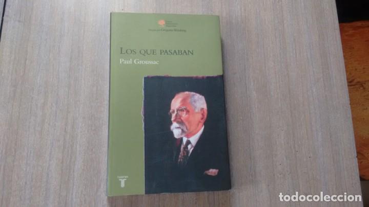Libros de segunda mano: PAUL GROUSSAC - LOS QUE PASABAN - Foto 1