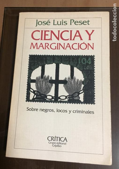 Libros de segunda mano: CIENCIA Y MARGINACION, Jose Luis Peset - Foto 1