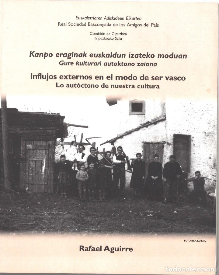 Libros de segunda mano: Influjos externos en el modo de ser vasco. Rafael Aguirre. 2010 - Foto 1