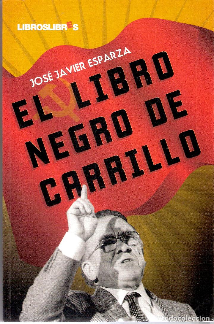 Libros de segunda mano: EL LIBRO NEGRO DE CARRILLO - JOSE JAVIER ESPARZA - Foto 1