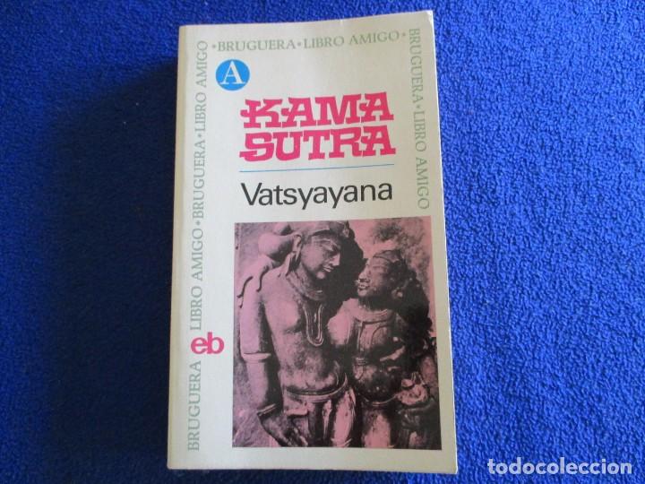 Libros de segunda mano: KAMA SUTRA Vatsyayana 1973 Editorial Bruguera Libro Amigo - Foto 1