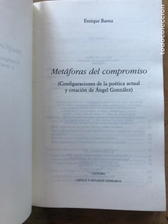 Libros de segunda mano: MET&Aacute;FORAS DEL COMPROMISO. ENRIQUE BAENA. - Foto 2