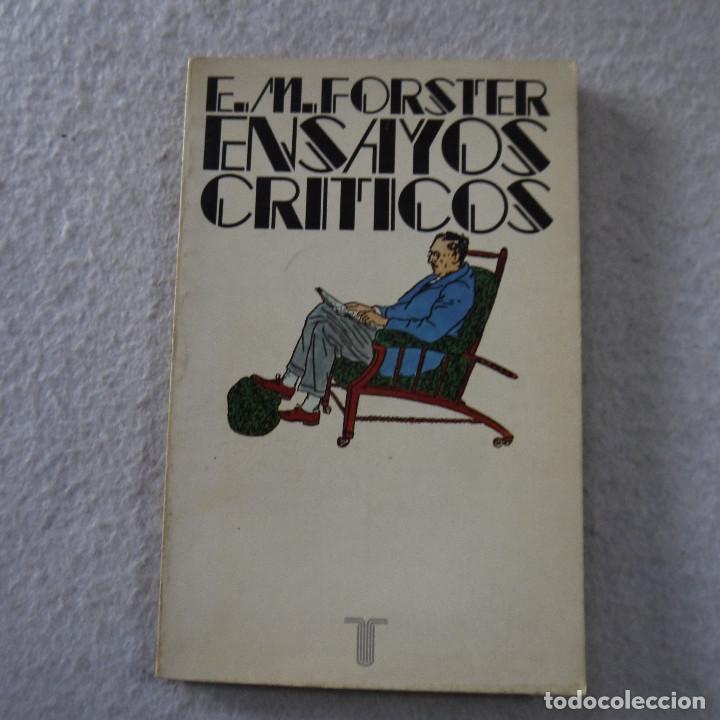 Libros de segunda mano: ENSAYOS CR&Iacute;TICOS - E. M. FORSTER - TAURUS - 1979 - Foto 1