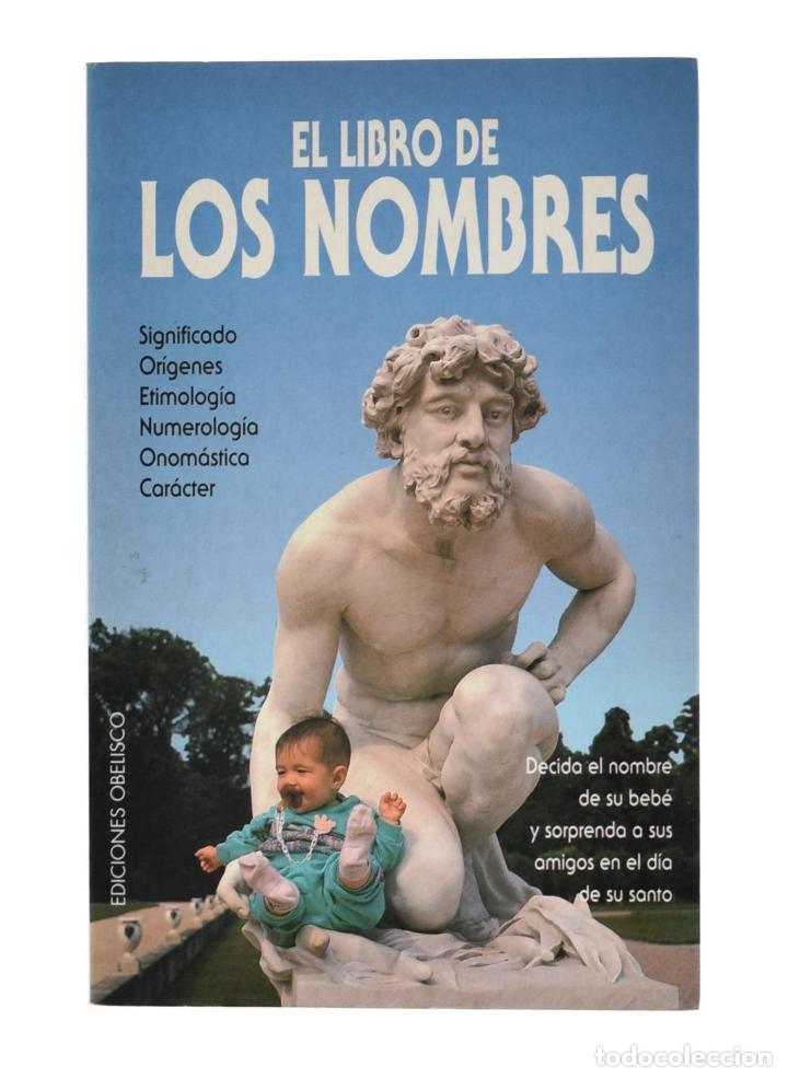 Libros de segunda mano: EL LIBRO DE LOS NOMBRES - Foto 1