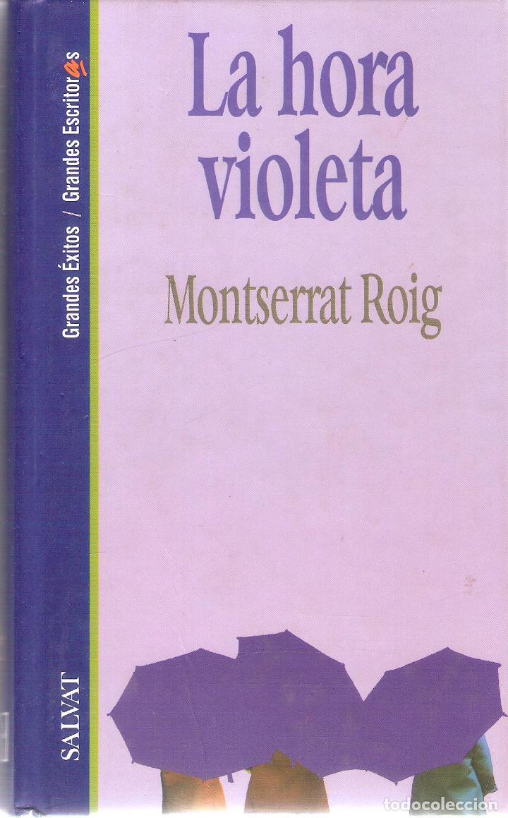 Libros de segunda mano: LA HORA VIOLETA - MONTSERRAT ROIG - Foto 1