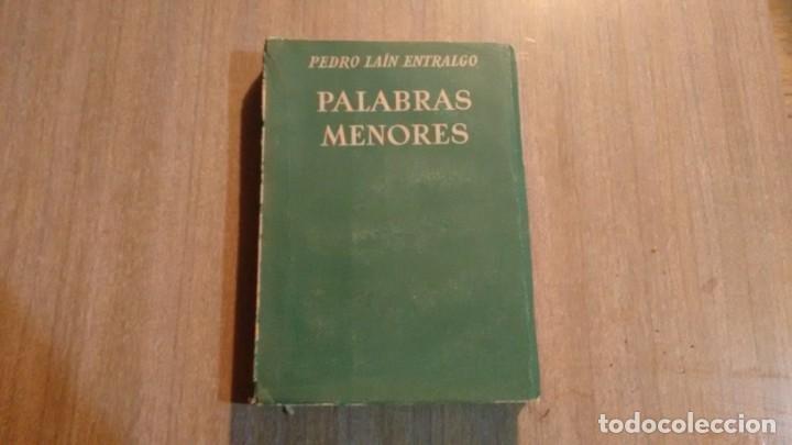 Libros de segunda mano: PALABRAS MENORES - PEDRO LAIN ENTRALGO - - Foto 1