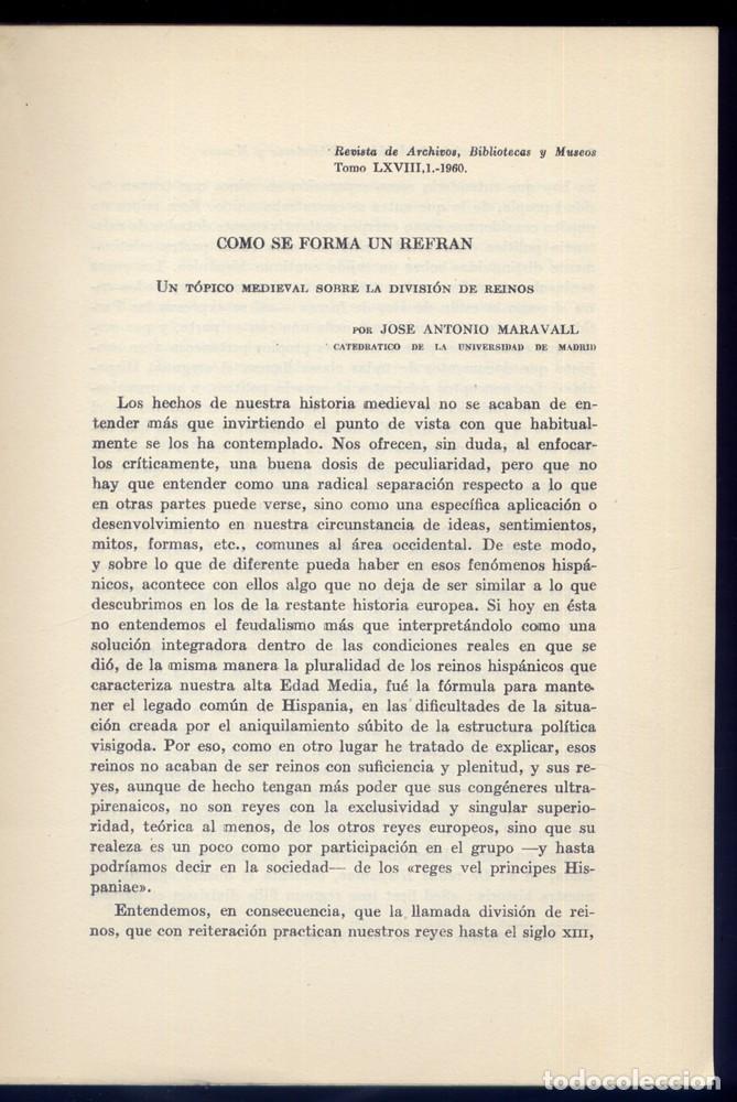 Livres d'occasion: MARAVALL, Jos&eacute; A. C&oacute;mo se forma un refr&aacute;n. Un t&oacute;pico medieval sobre la divisi&oacute;n de reinos. 1960.