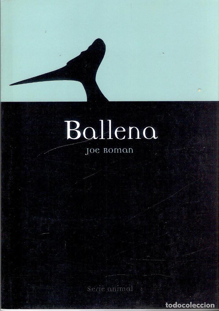 Libros de segunda mano: BALLENA - JOE ROMAN - Foto 1