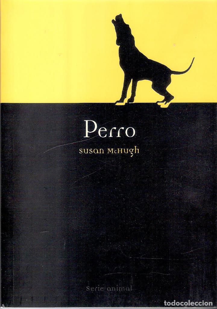 Libros de segunda mano: PERRO - SUSAN McHUGH - Foto 1