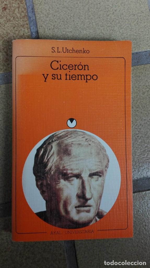Libros de segunda mano: Cicer&oacute;n y su tiempo. Autor: S. L. Utchenko - Foto 1