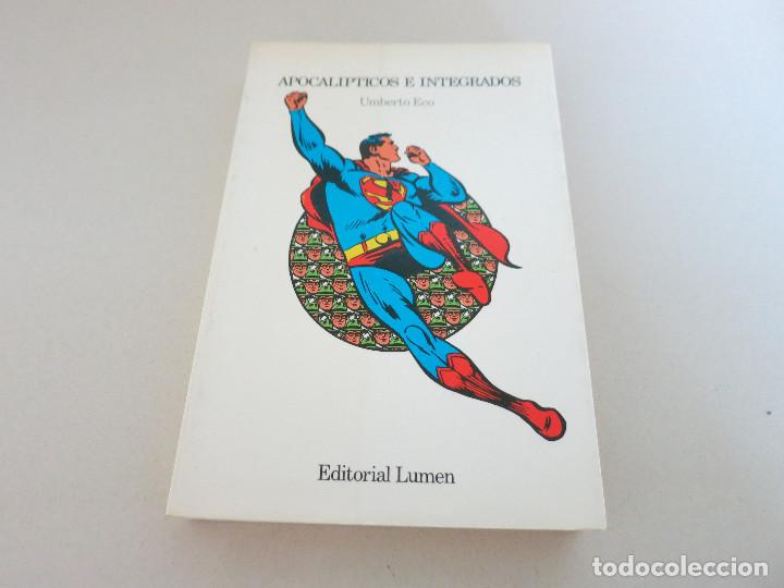 Libros de segunda mano: Umberto ECO : Apocal&iacute;pticos e integrados. Ed. Lumen - Foto 1