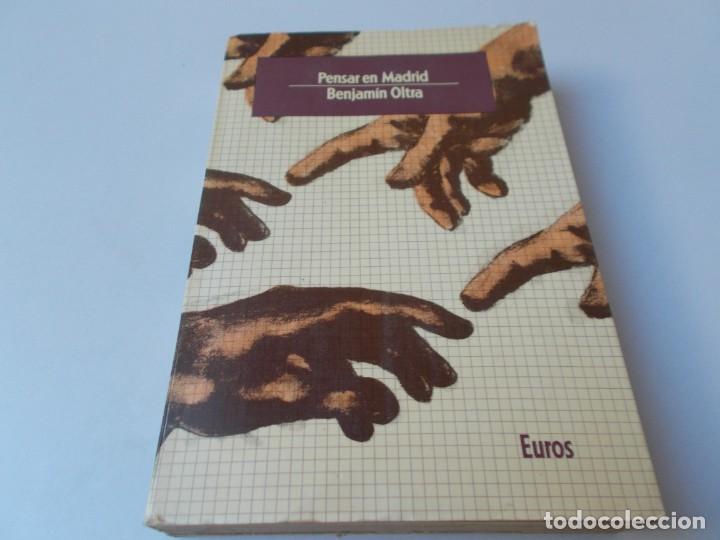 Libros de segunda mano: PENSAR EN MADRID Benjam&iacute;n Oltra - Foto 1
