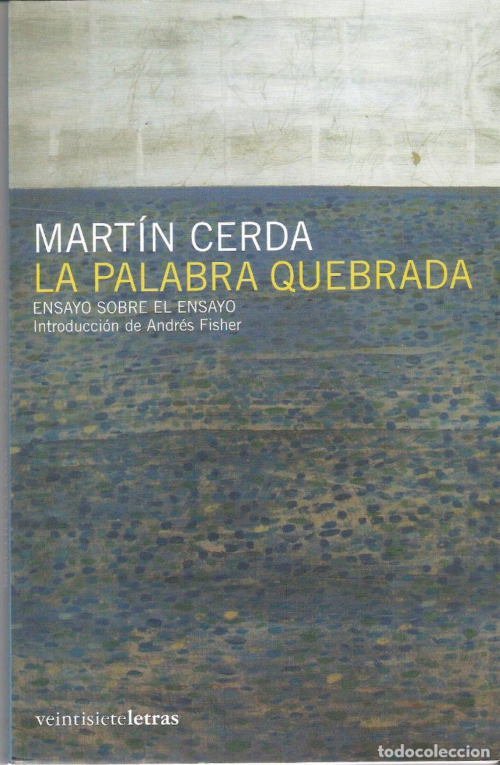 Libros de segunda mano: LA PALABRA QUEBRADA - MARTIN CERDA - Foto 1