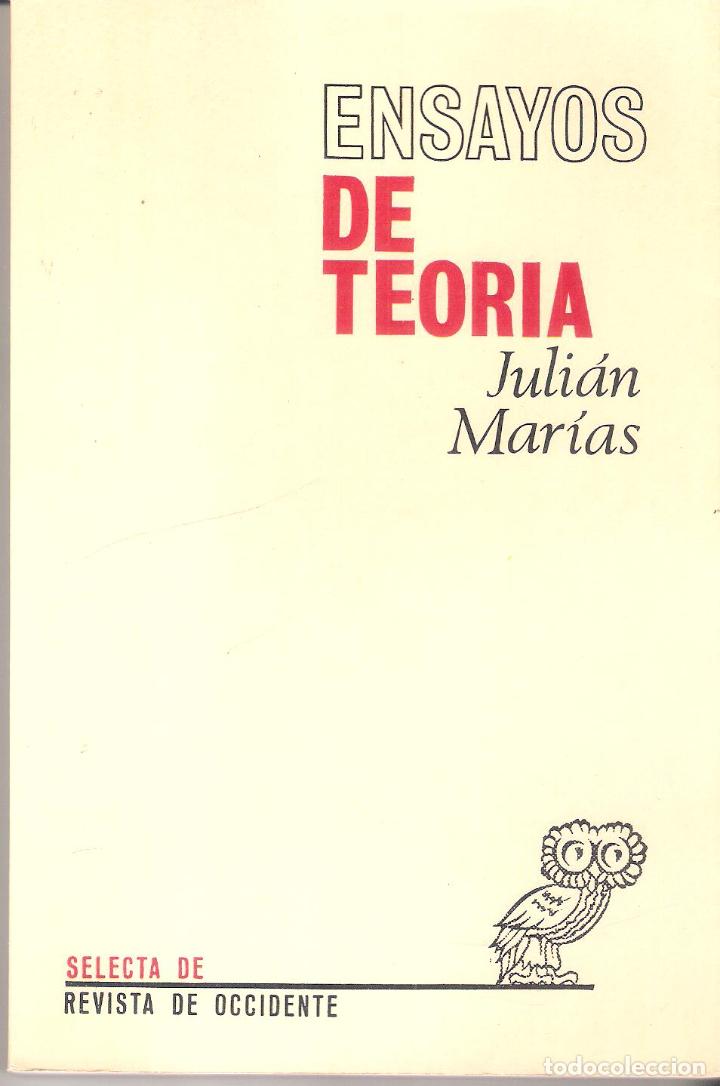 Libros de segunda mano: ENSAYOS DE TEOR&Iacute;A. - JULI&Aacute;N MAR&Iacute;AS - Foto 1