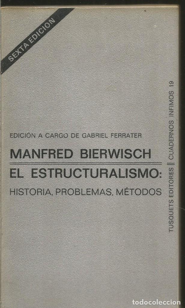 Libros de segunda mano: MANFRED BIERWISCH. EL ESTRUCTURALISMO. TUSQUETS - Foto 1