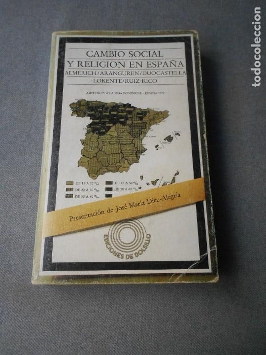 Libros de segunda mano: CAMBIO SOCIAL Y RELIGION EN ESPA&Ntilde;A - Foto 1