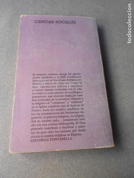Libros de segunda mano: CAMBIO SOCIAL Y RELIGION EN ESPA&Ntilde;A - Foto 4