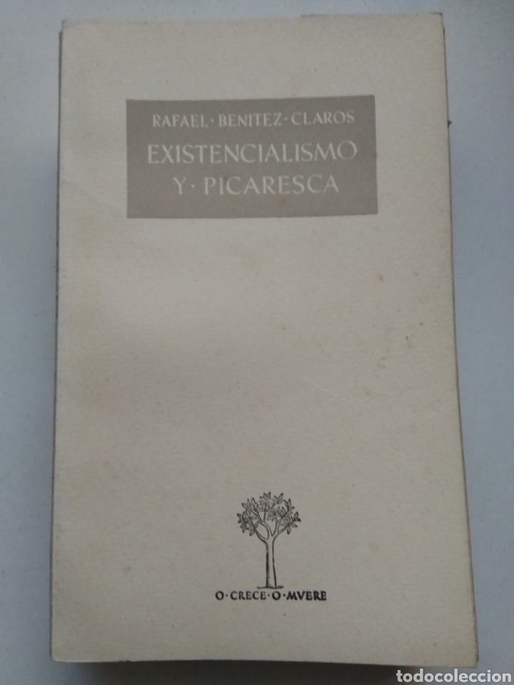 Libros de segunda mano: EXISTENCIALISMO Y PICARESCA/RAFAEL BENITEZ CLAROS - Foto 1