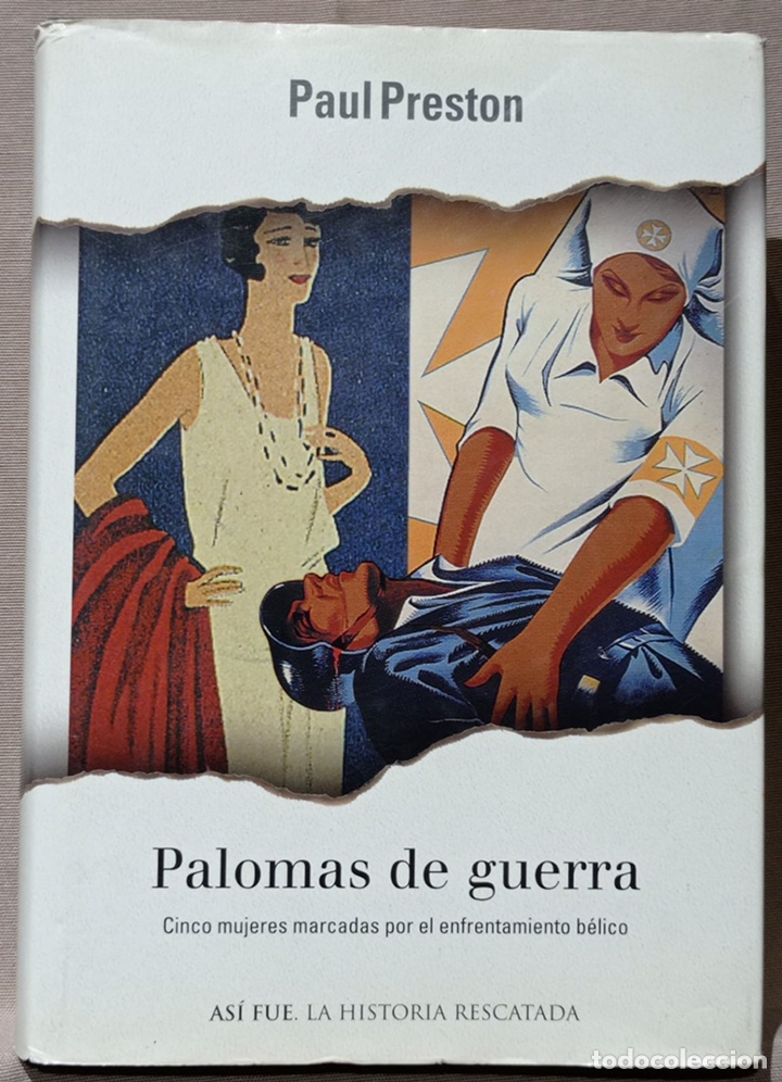 Libros de segunda mano: Palomas de guerra. Paul Preston. - Foto 1