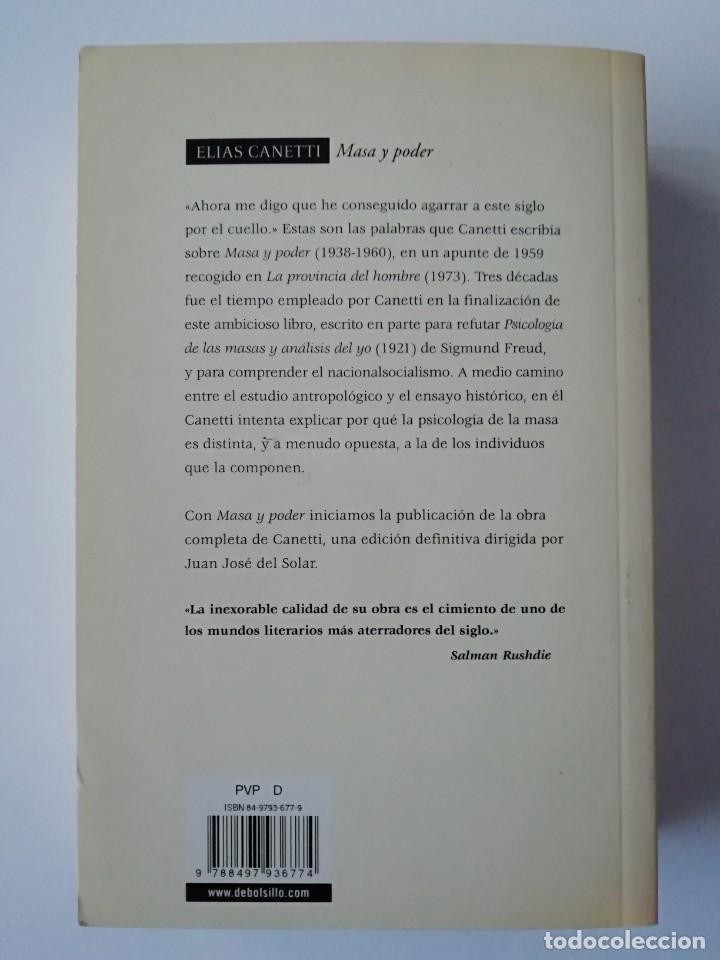 Libros de segunda mano: Masa y poder - Elias Canetti - Ed. Debolsillo 2005 - Foto 2