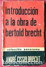 Libros de segunda mano: introducci&oacute;n a la obra de Bertold Brecht Andr&eacute; Gisselbrecht - Foto 1