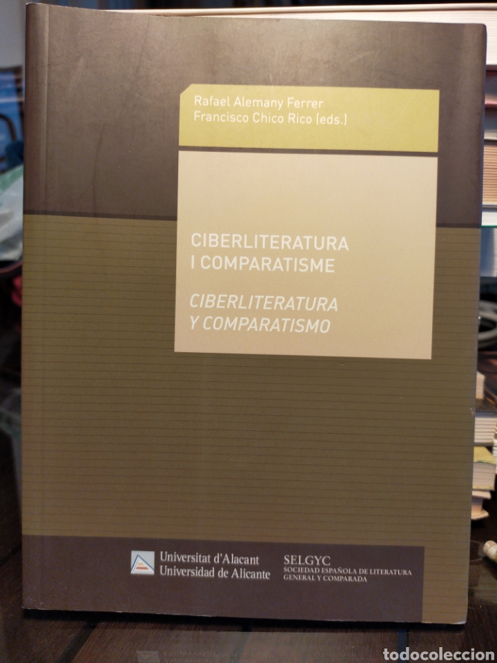 Second hand books: CIBERLITERATURA Y COMPARATISMO - RAFAEL ALEMANY - F. CHICO -