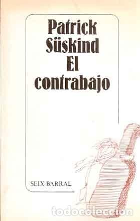 Libros de segunda mano: S&uuml;skind, Patrick - El contrabajo - Foto 1