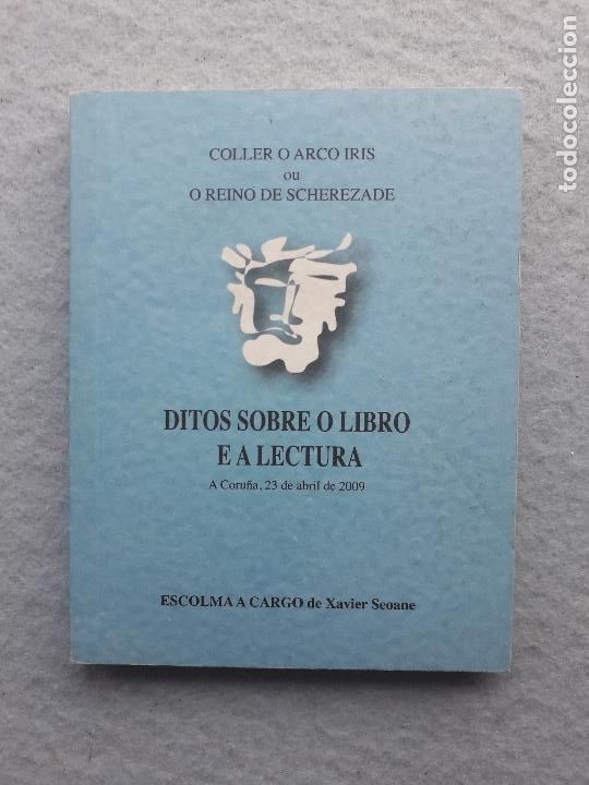 Libros de segunda mano: Ditos sobre o libro e a lectura. Escolma de Xavier Seoane - Foto 1