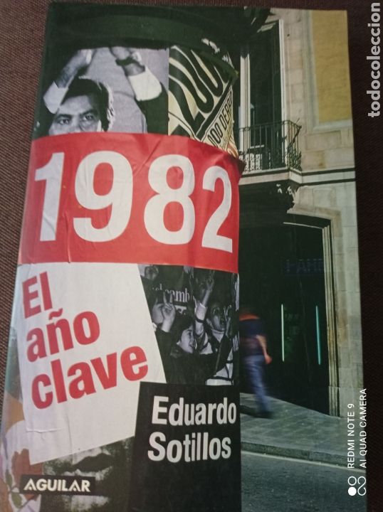 Libros de segunda mano: 1982 EL A&Ntilde;O CLAVE. Eduardo Sotillos. - Foto 1