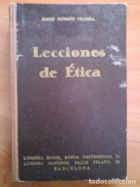Libros de segunda mano: LECCIONES DE &Eacute;TICA - EMILIO DONATO PRUNERA - Foto 1