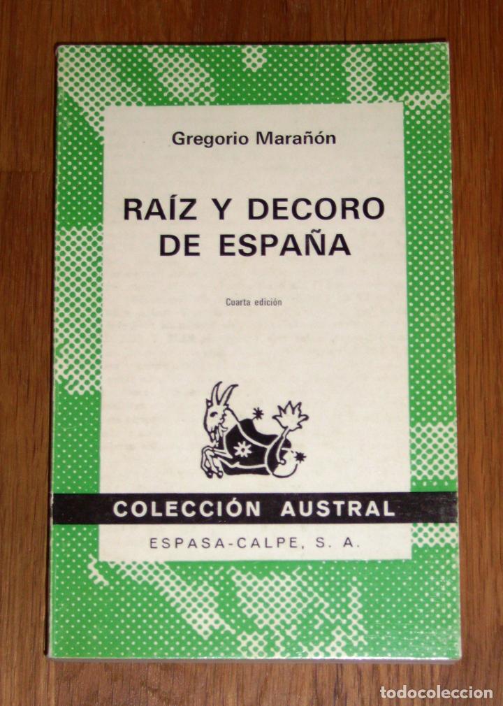 Libros de segunda mano: MARA&Ntilde;&Oacute;N, Gregorio. Ra&iacute;z y decoro de Espa&ntilde;a (Austral ; 1111) - Foto 1