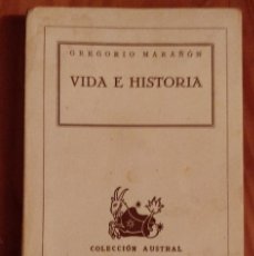 Libros de segunda mano: VIDA E HISTORIA .. GREGORIO MARAÑÓN. Lote 225450850