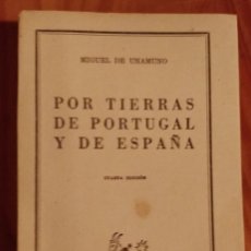 Libros de segunda mano: POR TIERRAS DE ESPAÑA Y PORTUGAL ** MIGUEL DE UNAMUNO. Lote 225451490