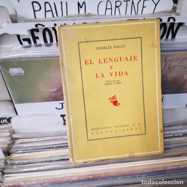 Libros de segunda mano: Charles Bally: El lenguaje y la vida. Ed. Losada. Buenos Aires, - Foto 1