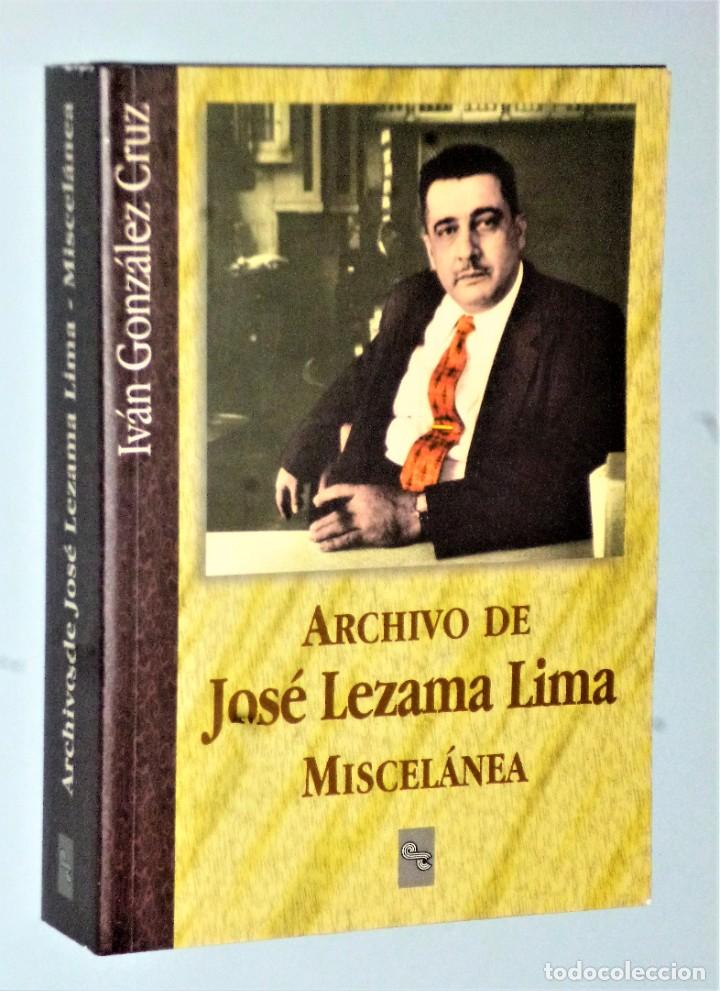 Libros de segunda mano: ARCHIVO DE JOSE LEZAMA LIMA. Miscel&aacute;nea. - Foto 1