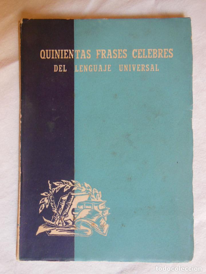 Libros de segunda mano: CINCUENTA FRASES CELEBRES DEL LENGUAJE UNIVERSAL. 1944 REYES ALBERTO