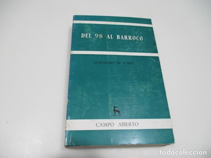 Libros de segunda mano: GUILLERMO DE TORRE Del 98 al Barroco Q4370T - Foto 1