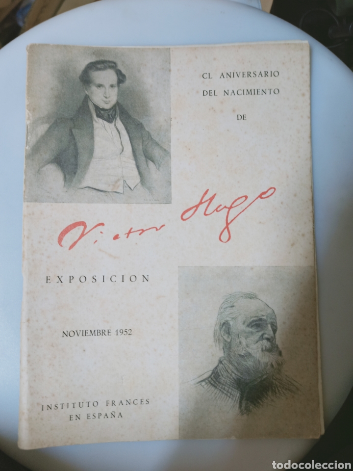 Libros de segunda mano: CL ANIVERSARIO DEL NACIMIENTO DE V&Iacute;CTOR HUGO. EXPOSICI&Oacute;N. INSTITUTO FRANCES. MADRID,1952