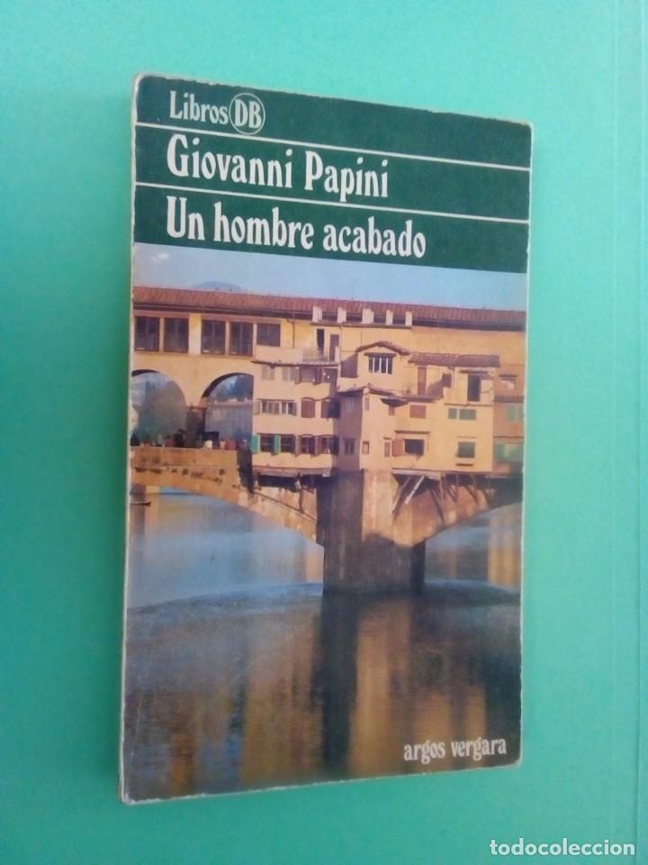 Libros de segunda mano: Papini-el hombre acabado. - Foto 1