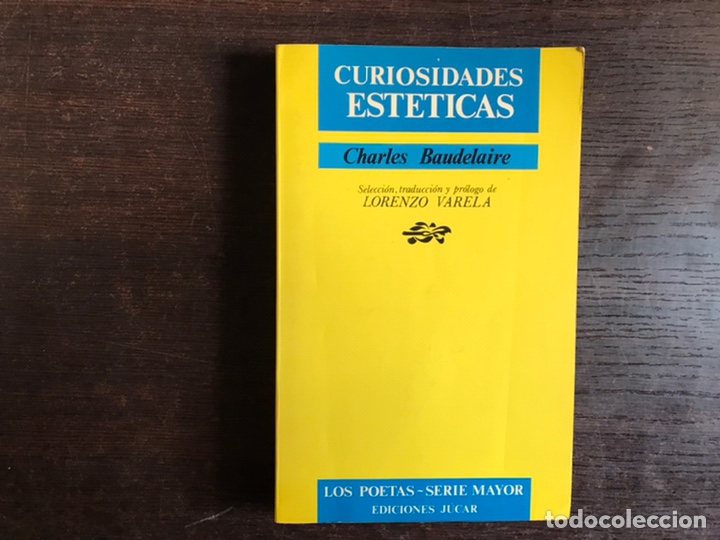 Libros de segunda mano: Curiosidades est&eacute;ticas. Charles Baudelaire - Foto 1