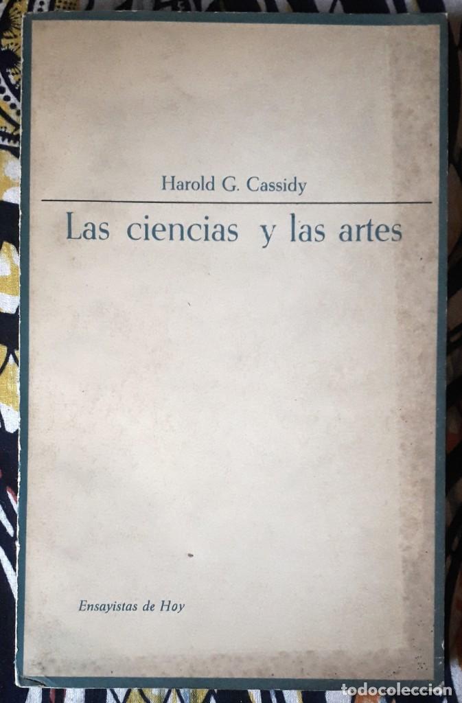 Libros de segunda mano: Harold G. Cassidy . Las ciencias y las artes - Foto 1