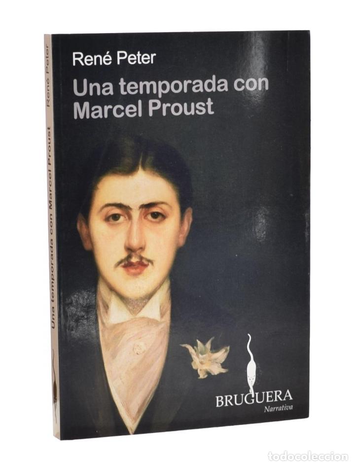Libros de segunda mano: UNA TEMPORADA CON MARCEL PROUST - PETER, Ren&eacute; - Foto 1