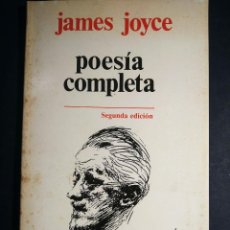 Libros de segunda mano: POESÍA COMPLETA - JAMES JOYCE. Lote 233380070