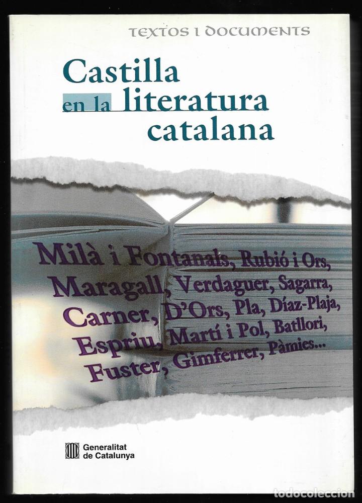 Libros de segunda mano: Castilla en la literatura catalana. Idiosincrasia Textos i documents 2002