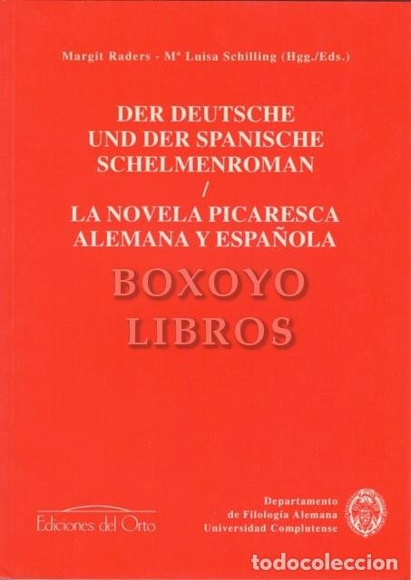 Libros de segunda mano: RADERS, Margit / SCHILIN, M&ordf; Luisa [Hgg. / Eds.]. La novela picaresca alemana y espa&ntilde;ola