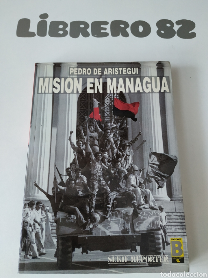 Libros de segunda mano: Misi&oacute;n en Managua. Pedro de aristegui - Foto 1